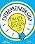 Entrepreneurship: Create Your Own Business (Build It Yourself) by Kahan, Alex (2014) Paperback