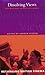 Dissolving Views: Key Writings on British Cinema (Rethinking British Cinema) (1996-09-03)