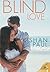 Blind Love by Kishan Paul (2015-06-02)