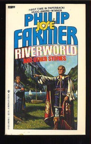 Riverworld and Other Stories