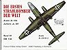 Die ersten Strahlbomber der Welt: Arado Ar 234 und Junkers Ju 287 (Das Waffen-Arsenal) (German Edition)