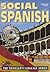 Social Spanish by Nightingale-Conant