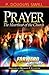Prayer: The Hearbeat of the...