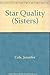 Star Quality (Sisters Series, Book 7) by Jennifer Cole (1986-11-12)
