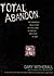 Total Abandon : The Powerfu...