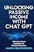 Unlocking Passive Income wi...