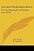 Lectures On Jurisprudence: Or The Philosophy Of Positive Law (1874) by Austin, John (2007) Paperback