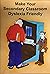 Making Your Secondary Classroom Dyslexia Friendly by Kate Moore