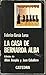 La Casa De Bernarda Alba by Federico Garcia Lorca by Federico García Lorca