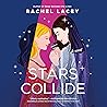 Stars Collide by Rachel Lacey