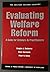 Evaluating Welfare Reform: ...