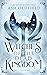Witches of the Dead Kingdom (Davies Witches Saga, #1)