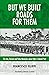 But We Built Roads For Them: The Lies, Racism and False Memories around Italy's Colonial Past (Baraka Nonfiction)