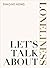 Let's Talk About Loneliness
