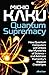 Quantum Supremacy