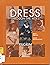 Dress Through the Ages