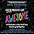 Our Book of Awesome: A Celebration of the Small Joys That Bring Us Together