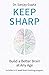 NEW-Keep Sharp: Build a Better Brain at Any Age