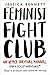 Feminist Fight Club
