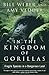 In the Kingdom of Gorillas: Fragile Species in a Dangerous Land by Bill Weber (2002-12-03)