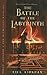 Battle of the Labyrinth (Percy Jackson & the Olympians) by Rick Riordan (2009-04-07)
