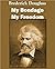My Bondage and My Freedom (...
