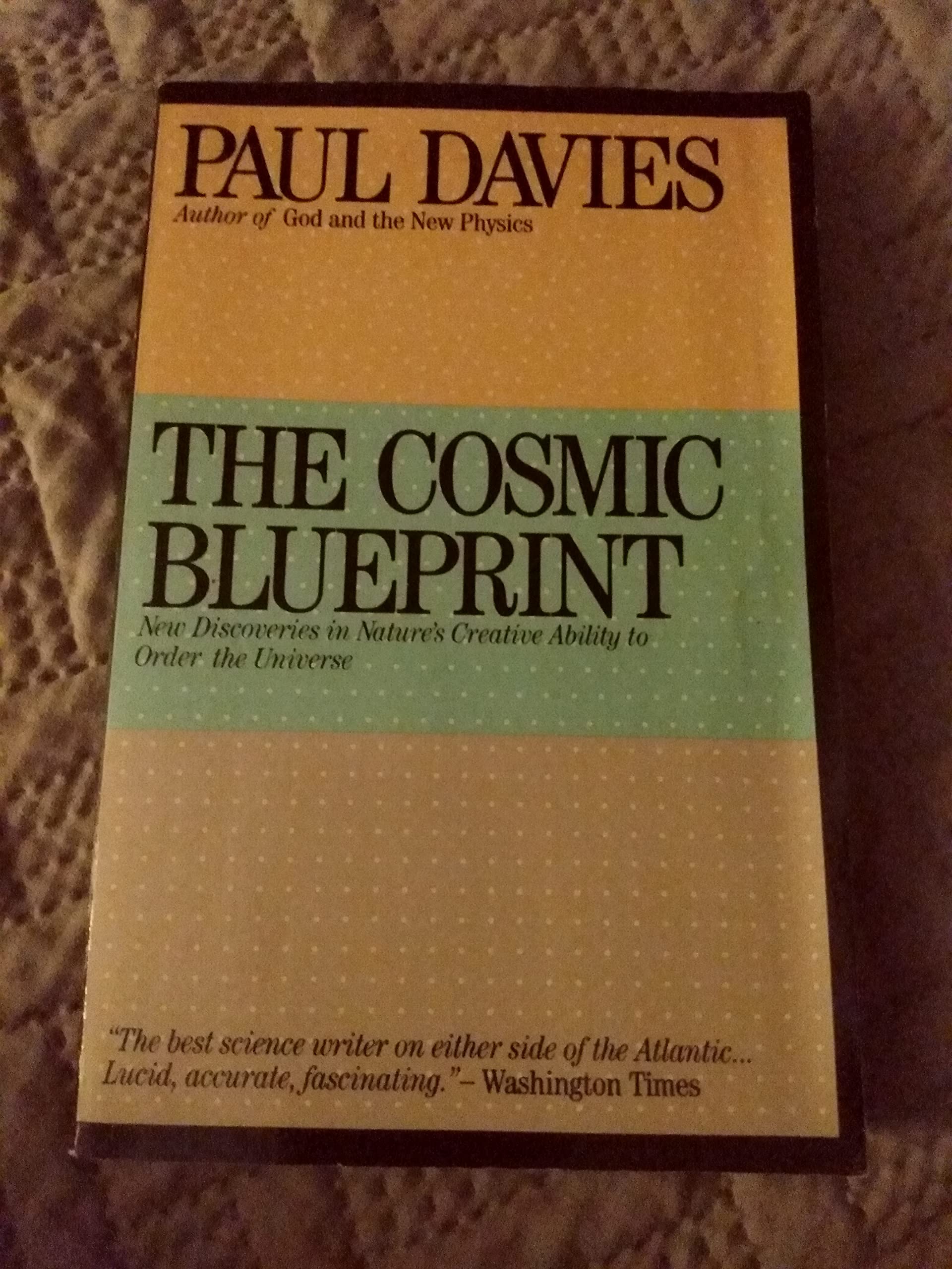 Cosmic Blueprint New Discoveries in Natu (Paperback)