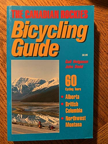 Canadian Rockies Bicycling Guide (Paperback)