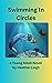 Swimming In Circles