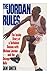 The Jordan Rules First edition by Smith, Sam (1992) Hardcover