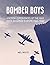 Bomber Boys by Mel Rolfe (2015-03-02)