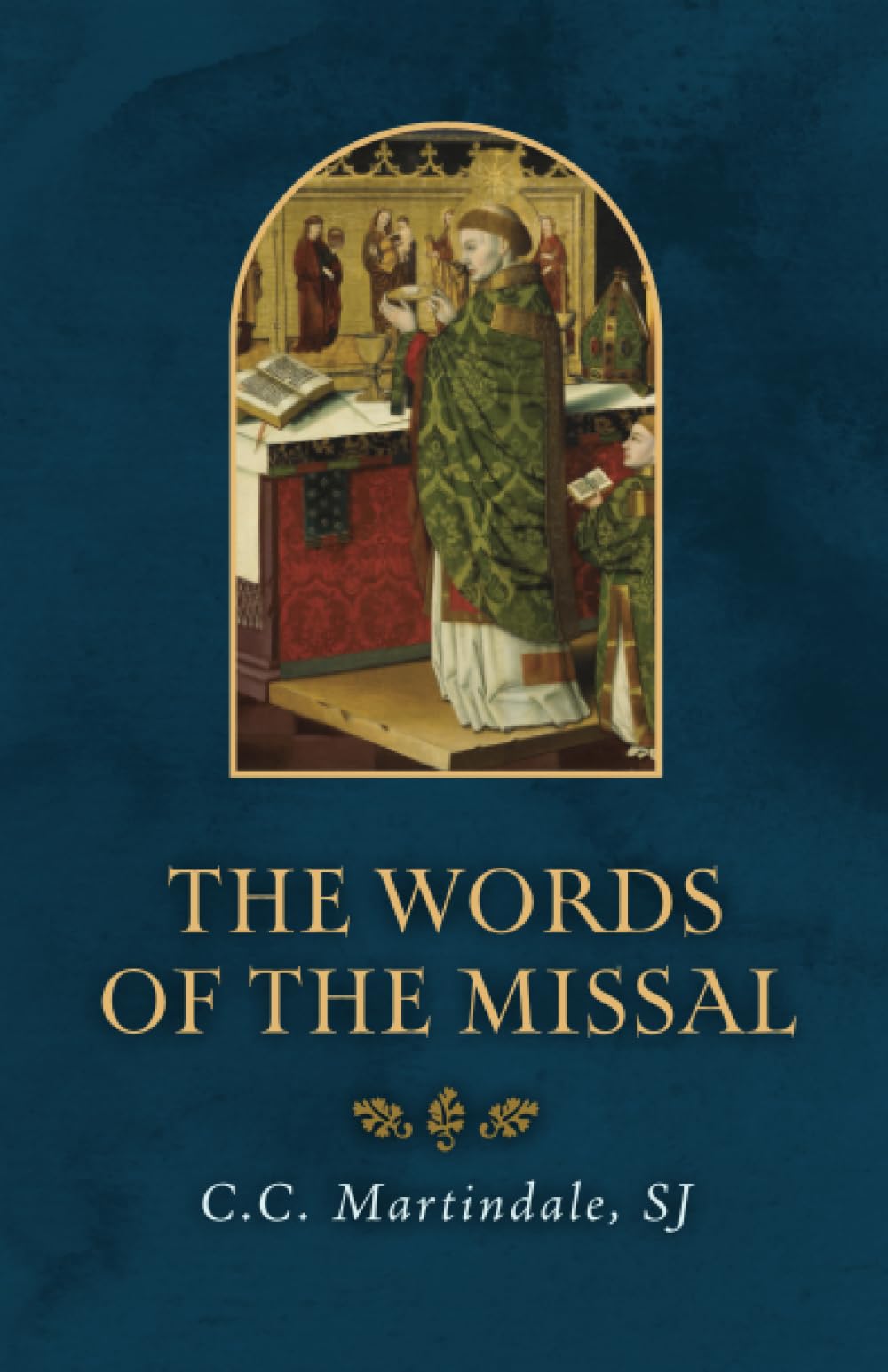 The Words of the Missal (Paperback)
