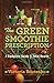 [ The Green Smoothie Prescription: A Complete Guide to Total Health By Boutenko, Victoria ( Author ) Hardcover 2014 ]