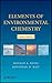 [ ELEMENTS OF ENVIRONMENTAL CHEMISTRY - GREENLIGHT ] By Hites, Ronald A ( Author) 2012 [ Paperback ]