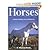 Horses 3th (third) edition ...