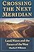 [(Crossing the Next Meridia...