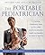 The Portable Pediatrician, Second Edition by Laura Walther Nathanson