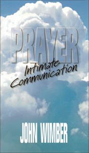 Prayer: Intimate communication (Paperback)