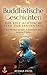Buddhistische Geschichten –...