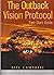 The Outback Vision Protocol...