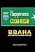 BBAHA: BECOME BETTER AND HAPPIER