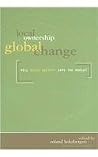 Local Ownership Global Change: Will Civil Society Save the World? Local Ownership Global Change: Will Civil Society Save the World?