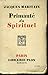 Primaute Du Spirituel
