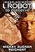 Issac Asimov's I, Robot: To...