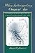 [When Information Came of Age: Technologies of Knowledge in the Age of Reason and Revolution, 1700-1850] (By: Daniel R. Headrick) [published: December, 2000]