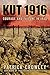 Kut 1916: Courage and Failu...