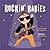 By Dr. Jenn Berman Rockin' Babies (Brdbk) [Board book]