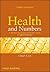 Health and Numbers: A Problems-Based Introduction to Biostatistics by Chap T. Le (2009-01-27)