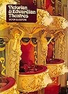 Victorian and Edwardian Theatres