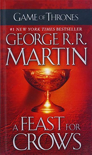 [A Feast for Crows (Song of Ice and Fire)] [Author: Martin, George R R] [September, 2006]